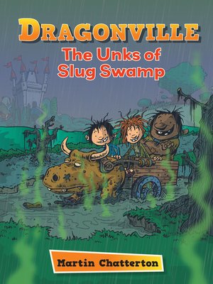 cover image of Astro Dragonville: The Unks of Slug Swamp--Stars/Turquoise band